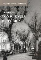 O Problema da Consciência Histórica