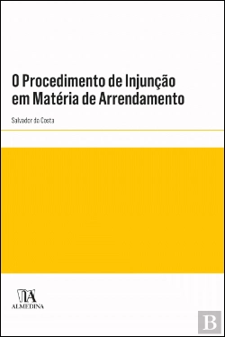 Bertrand.pt - O Procedimento de Injunção em Matéria de Arrendamento