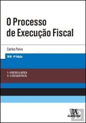 O Processo de Execução Fiscal