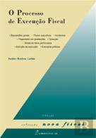 O Processo de Execução Fiscal