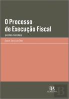 O Processo de Execução Fiscal