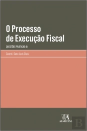 O Processo de Execução Fiscal