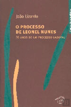 Bertrand.pt - O Processo de Leonel Nunes