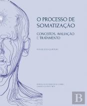 O Processo de Somatização
