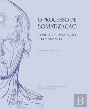 O Processo de Somatização