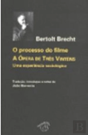 O Processo do Filme 'A Ópera dos Três Vinténs'