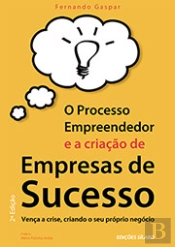 O Processo Empreendedor e a Criação de Empresas de Sucesso