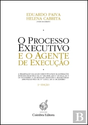 O Processo Executivo e o Agente de Execução
