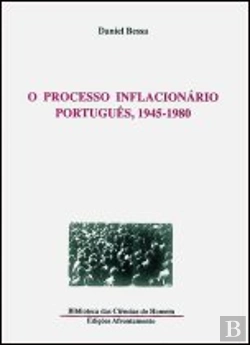 Bertrand.pt - O Processo Inflacionário Português 1945-1980