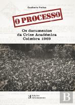 O Processo - Os Documentos da Crise Académica, Coimbra 1969