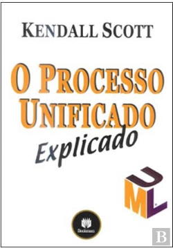 Bertrand.pt - O Processo Unificado Explicado - UML