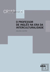 O Professor de Inglês na Era da Interculturalidade