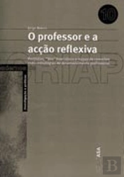 O Professor e a Acção Reflexiva