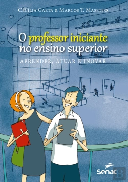Bertrand.pt - O Professor Iniciante No Ensino Superior