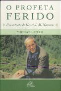 O Profeta Ferido