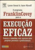 O Programa Franklin Covey para a Execução Eficaz