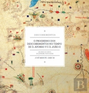 O Progresso dos Descobrimentos no Tempo de D. Afonso V e D. João II