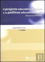 O Projecto Educativo da Escola e as Políticas Educativas Locais