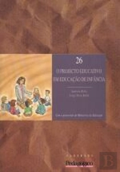 O Projecto Educativo em Educação de Infância