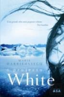 O Projecto White