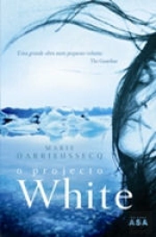 O Projecto White