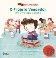 O Projeto Vencedor - Um Livro sobre Autismo