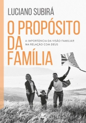 O Propósito Da Família