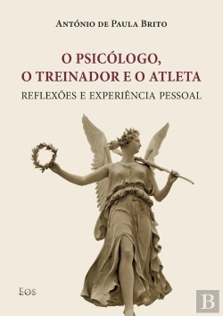 Bertrand.pt - O Psicólogo, o Treinador e o Atleta