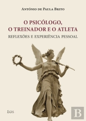 O Psicólogo, o Treinador e o Atleta