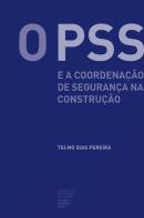 O PSS e a coordenação de segurança na construção