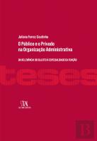 O Público e o Privado na Organização Administrativa