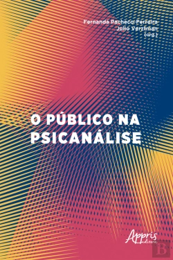 Bertrand.pt - O Público Na Psicanálise