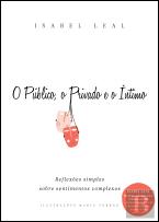 O Público, o Privado e o Íntimo