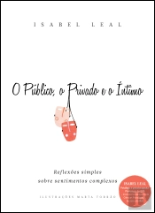 O Público, o Privado e o Íntimo