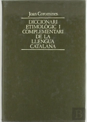 O-Qu, Diccionari Etimologic I Complementari De La Llengua Catalana (T.6)