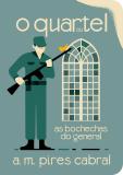 O Quartel, ou As Bochechas do General