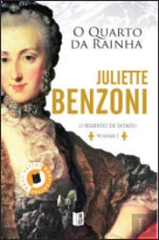 O Quarto da Rainha - O Segredo de Estado Vol. 1