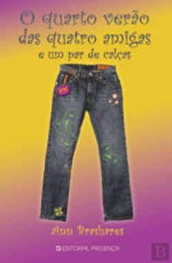 Bertrand.pt - O Quarto Verão das Quatro Amigas e Um Par de Calças