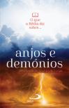 O que a Bíblia Diz sobre... Anjos e Demónios