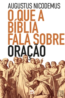 Bertrand.pt - O Que A Bíblia Fala Sobre Oração