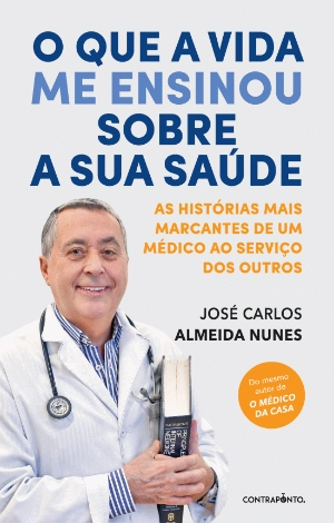 O que a Vida me Ensinou sobre a Sua Saúde