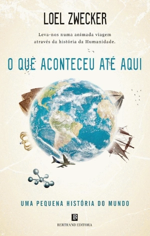 O que Aconteceu até Aqui