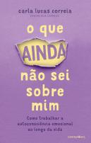 O que Ainda Não Sei sobre Mim - Autografado