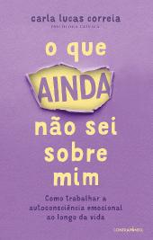 O que Ainda Não Sei Sobre Mim
