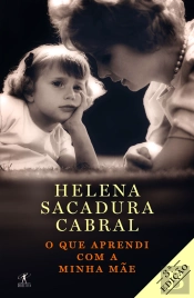 O que Aprendi Com a Minha Mãe