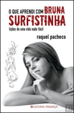 Bertrand.pt - O Que Aprendi Com Bruna Surfistinha