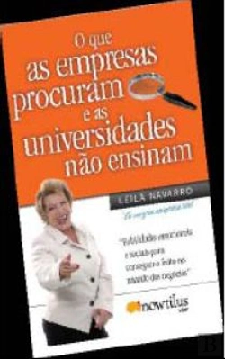 Bertrand.pt - O Que as Empresas Procuram e as Universidades Não Ensinam