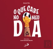 O Que Cabe No Meu Dia