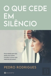 O que Cede em Silêncio