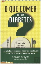 O Que Comer se Tiver Diabetes